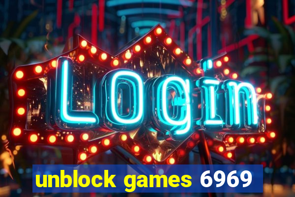 unblock games 6969